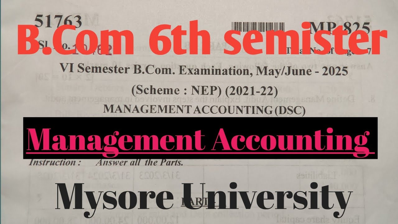 B. Com 6th semister Management Accounting Question Peper 2025 l Mysore University #nepsyllabus