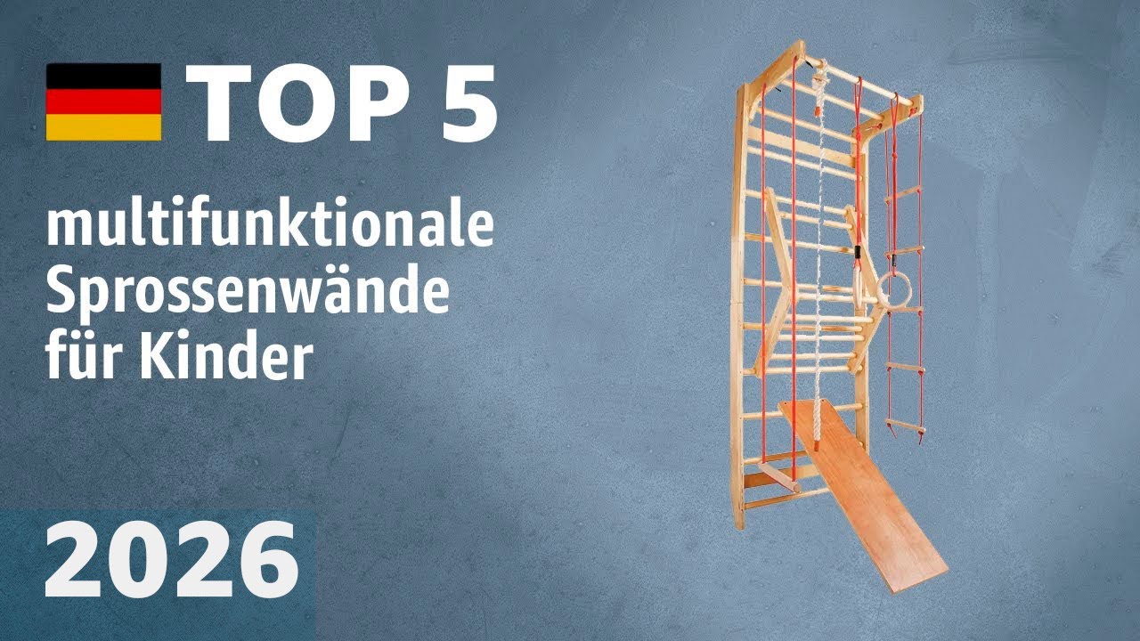 TOP&mdash;5. Beste multifunktionale Sprossenw&auml;nde f&uuml;r Kinder. Test & Vergleich 2026