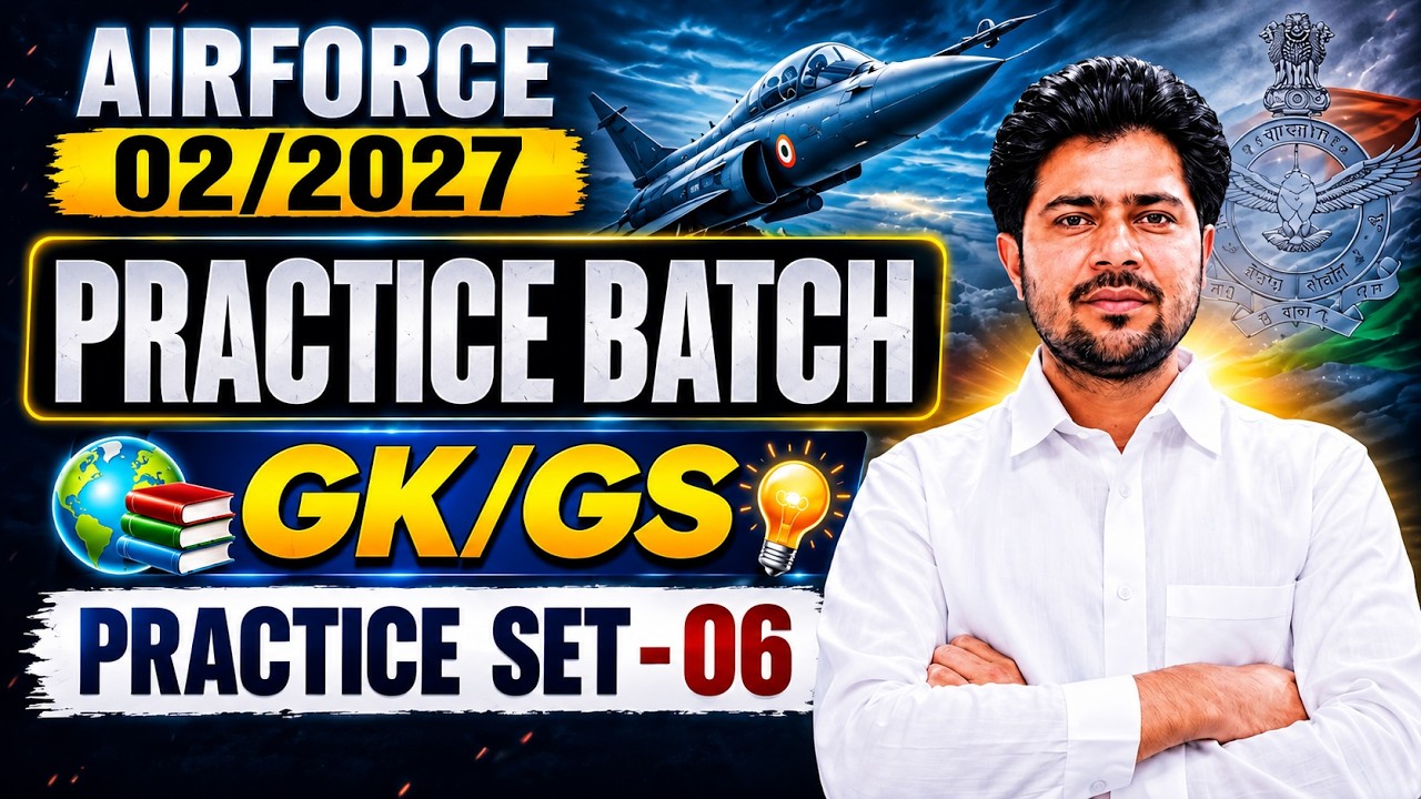Airforce 02/2027 GK GS Practice Batch | Complete GK GS Practice Set 06 | By Akshay Sir #airforce