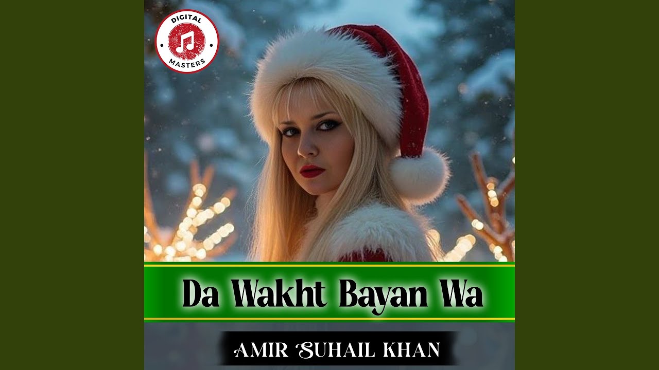 Da Wakht Bayan Wa