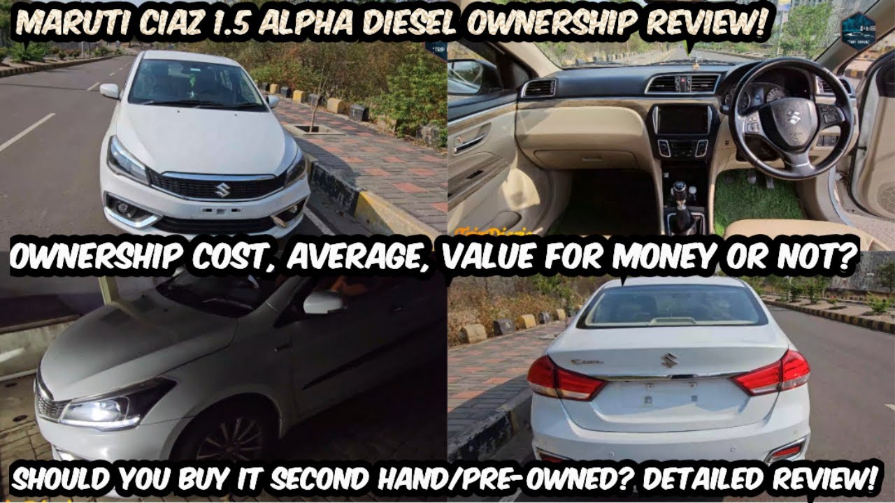 Maruti Ciaz 1.5 Alpha Real Life Review| Ownership Cost| Second Hand Buy or Not|