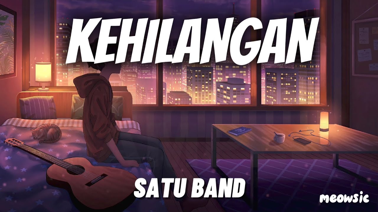 Kehilangan - Satu Band 'Lirik' | kehilangan membunuh jiwa nurani