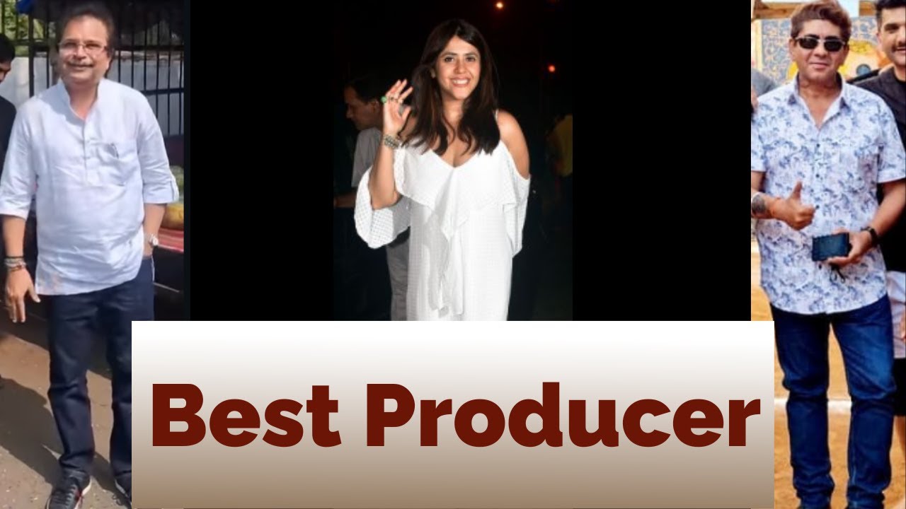 Best Producer Rajan Shahi , Ekta Kapoor , Asit Modi