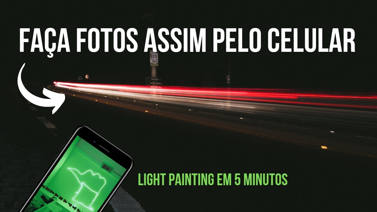 COMO FAZER LIGHT PAINTING COM CELULAR 📲 | Longa Exposição