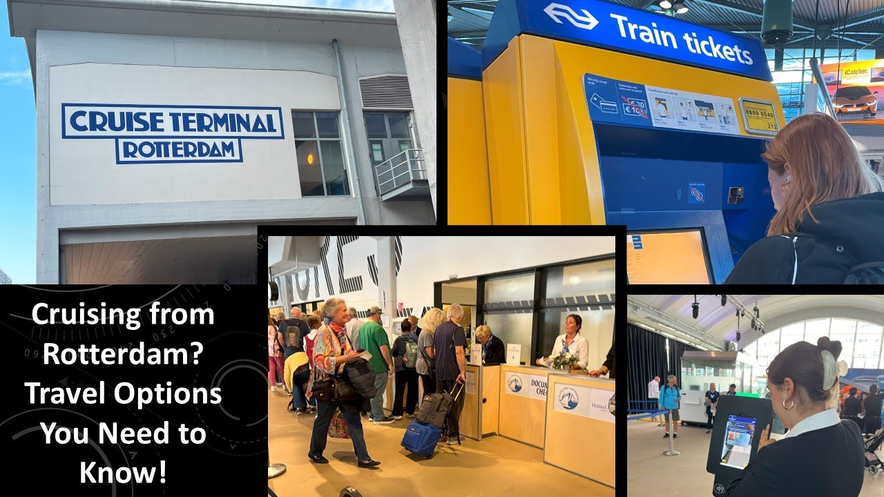 Cruising from Rotterdam?  Travel Options You Need to Know!