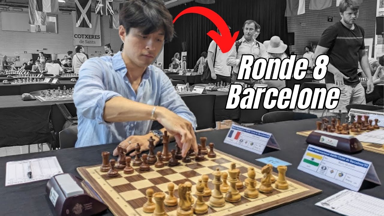 J'affronte un 2150 Elo à la ronde 8 de Barcelone !!