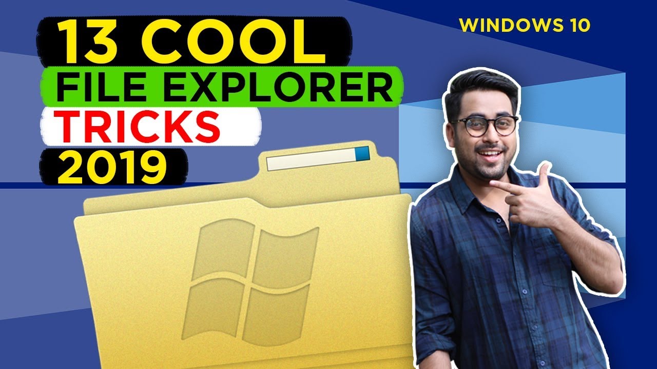 13 Cool Windows 10 File Explorer Tricks and Hacks 2019 - Cool Windows 10 Tricks You are Not Using