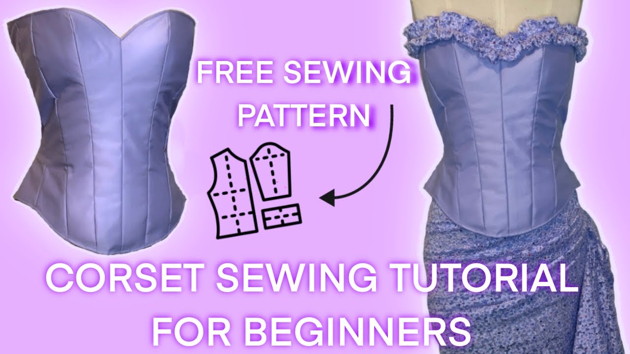 EASY Corset Sewing Tutorial | Step by Step Guide for Sewing Beginners