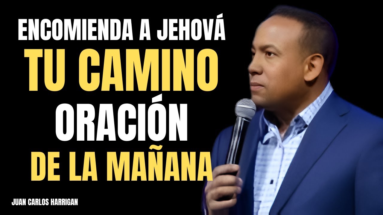 “Pon tu Día en las Manos de Dios | Oración de la Mañana”