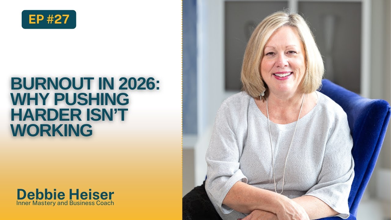 Ep. 27 | Burnout in 2026: Why Pushing Harder Isn’t Working