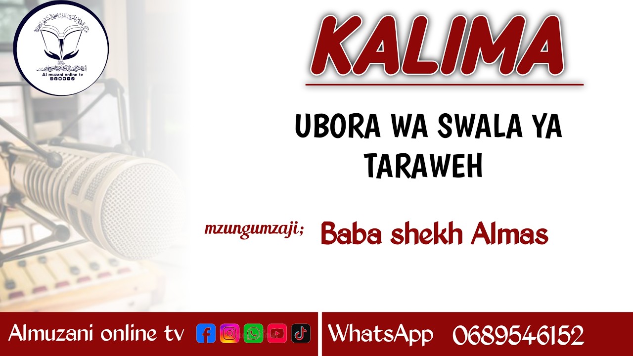 UBORA WA SWALA YA TARAWEH | SHEIKH ALMAS HUDHAIFA