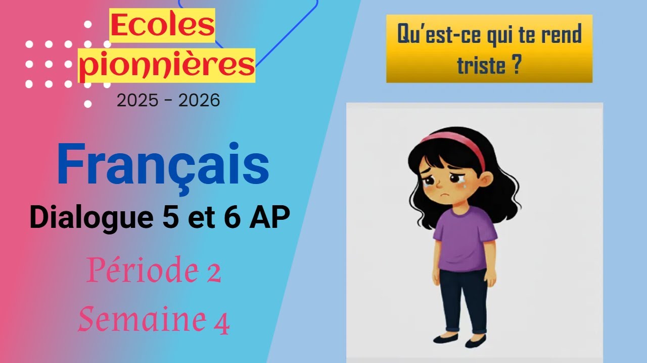 Écoles pionnières 2025 2026 | Dialogue et point de langue, 5 et 6AP, période 2 semaine 4