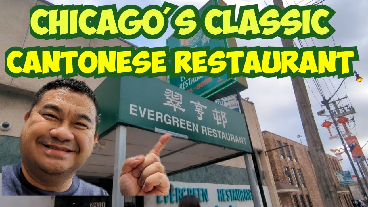 A Nostalgic and Full Review of EVERGREEN RESTAURANT, in Chicago’s Chinatown