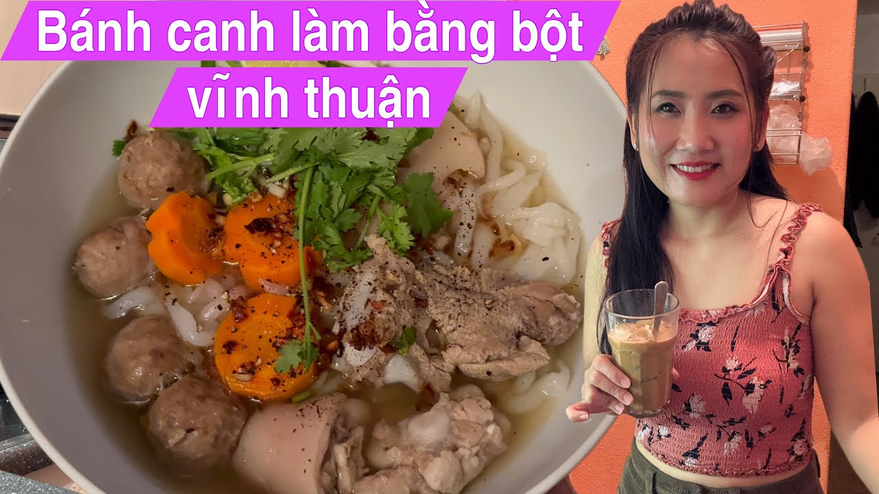 Cách làm bánh canh bằng bột bánh canh vĩnh thuận #bánhcanhvinhthuan#banhcanhgioheo