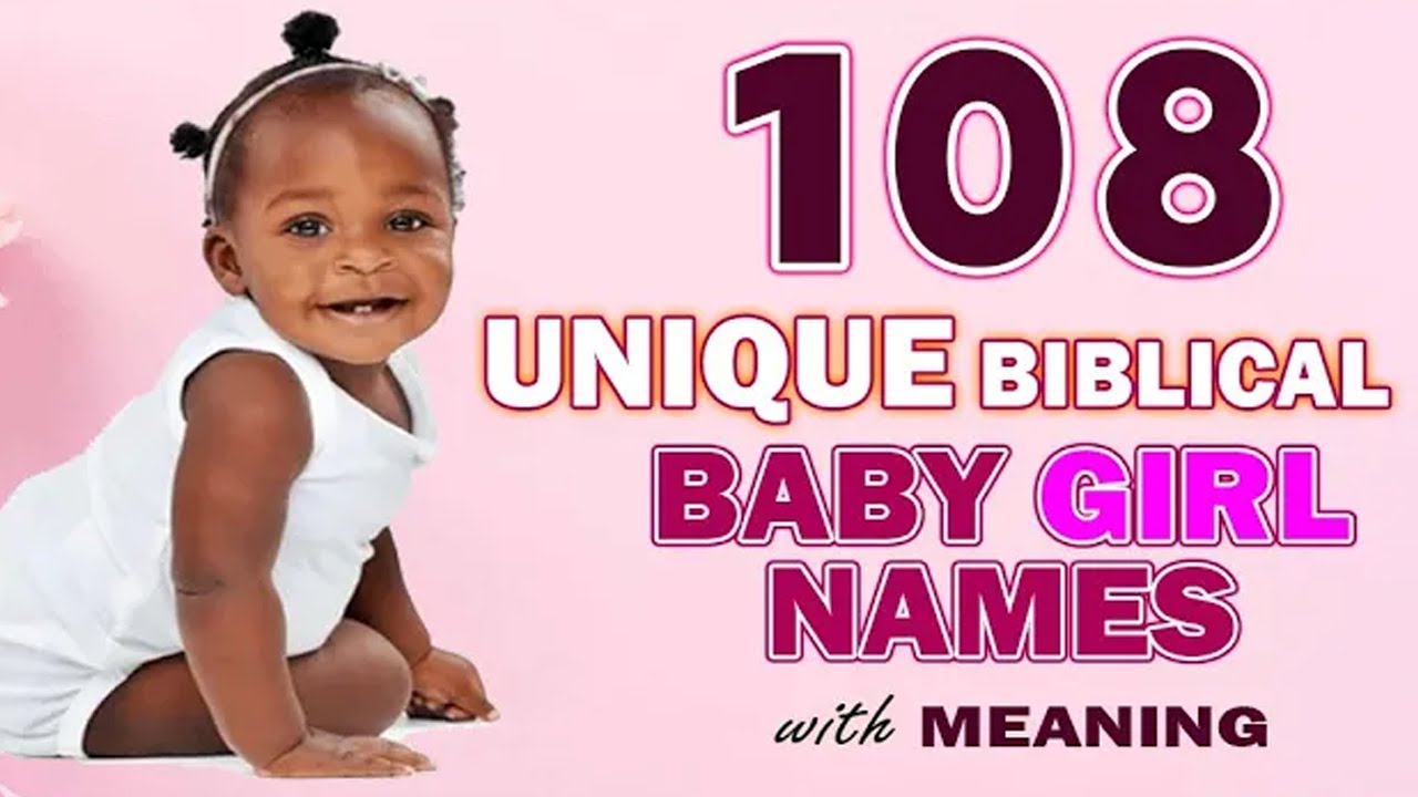 108 Unique Baby Girl Names with Meanings l Beautiful Christian Baby Girl Names With Meanings A To Z