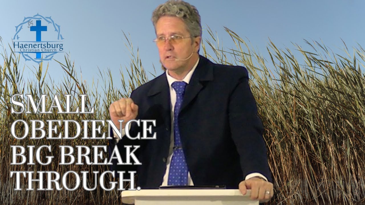 Small Obedience, Big Breakthrough