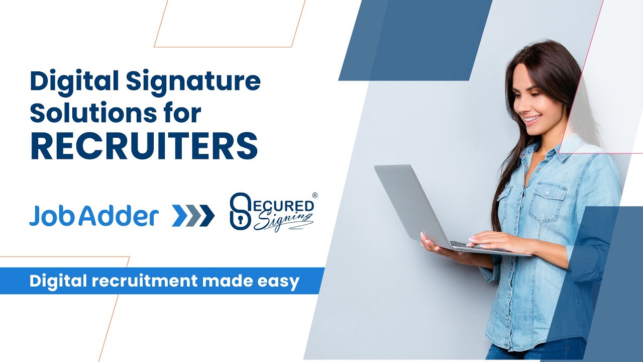 Secured Signing&rsquo;s integration for JobAdder