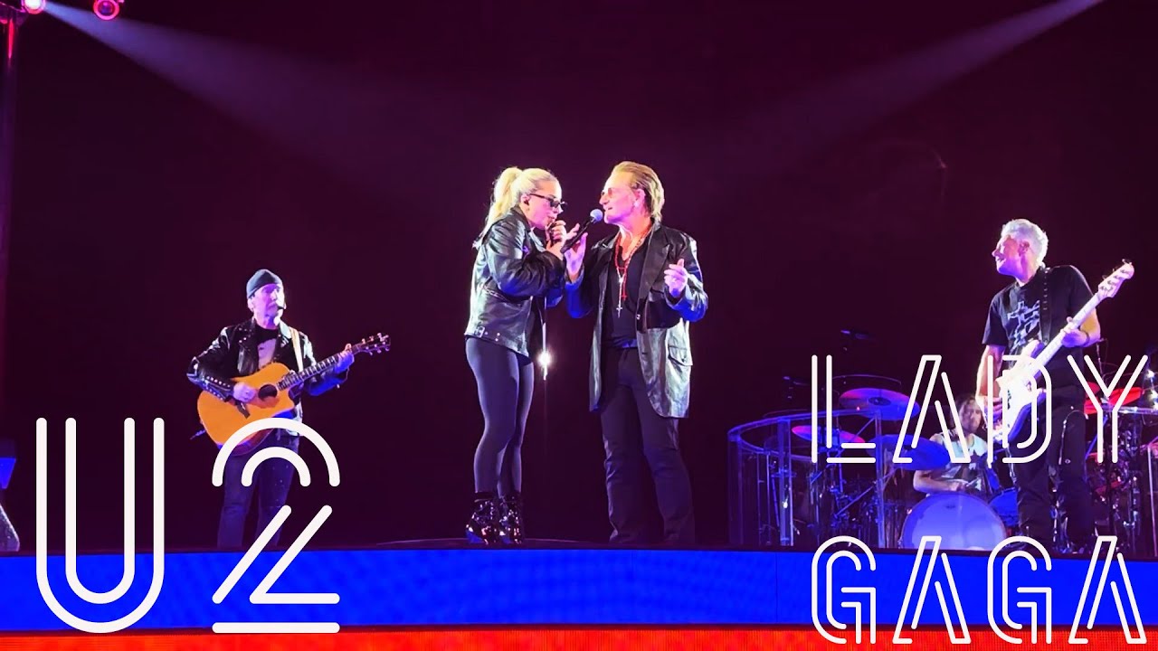 U2 and Lady Gaga - I Still Haven't Found What I'm Looking For - Live At The Sphere