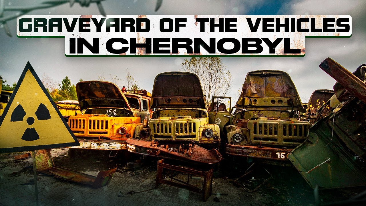 Graveyard of the Vehicles in Chernobyl: Rassokha and Buryakivka