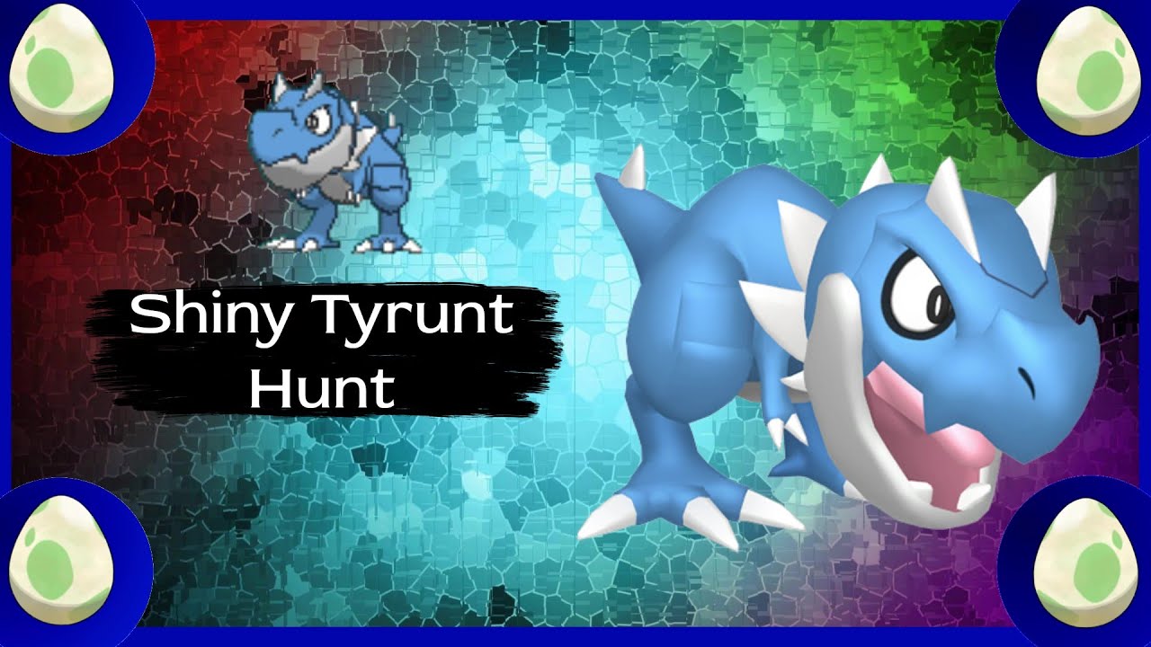 Shiny Hunting For Tyrunt