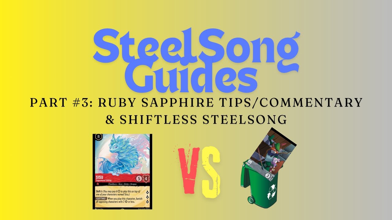 SteelSong guide 3 - RB Commentary & ShiftlessSong