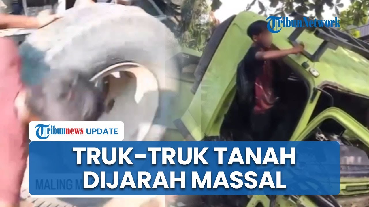 Penjarahan Massal Rombongan Truk Tanah di Teluknaga pasca Diamuk Massa, Warga Berebut Spare Part