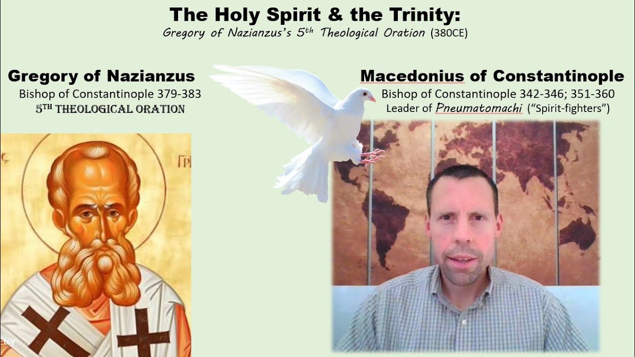 Trinity Class 5 Gregory of Nazianzus and the Holy Spirit Debate