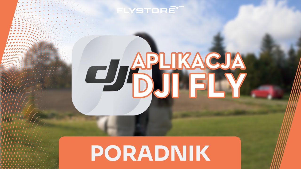 Jak połączyć i aktywować drona w aplikacji DJI FLY | Przewodnik & Instrukcja