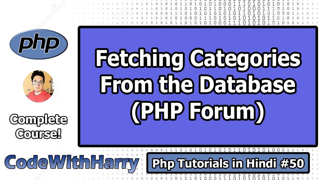 PHP Forum Project: Pulling Categories From the Database | PHP Tutorial #50