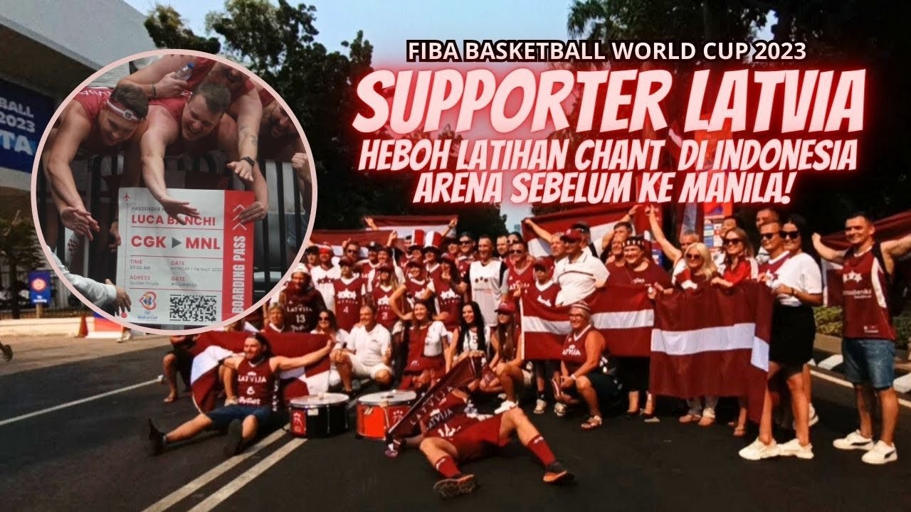 HEBOH‼️SUPORTER LATVIA LATIHAN CHANT DI INDONESIA ARENA! SIAP RAMAIKAN MANILA!