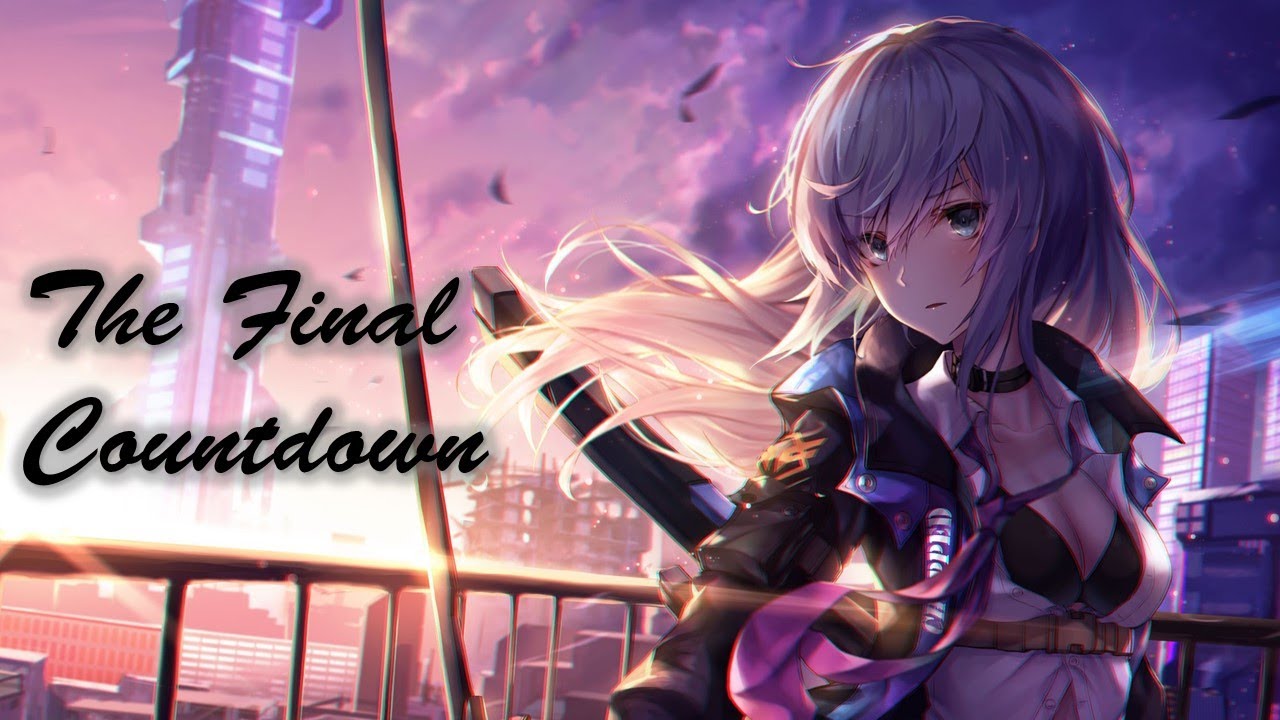AMV Nightcore - The Final Countdown (Lyric)