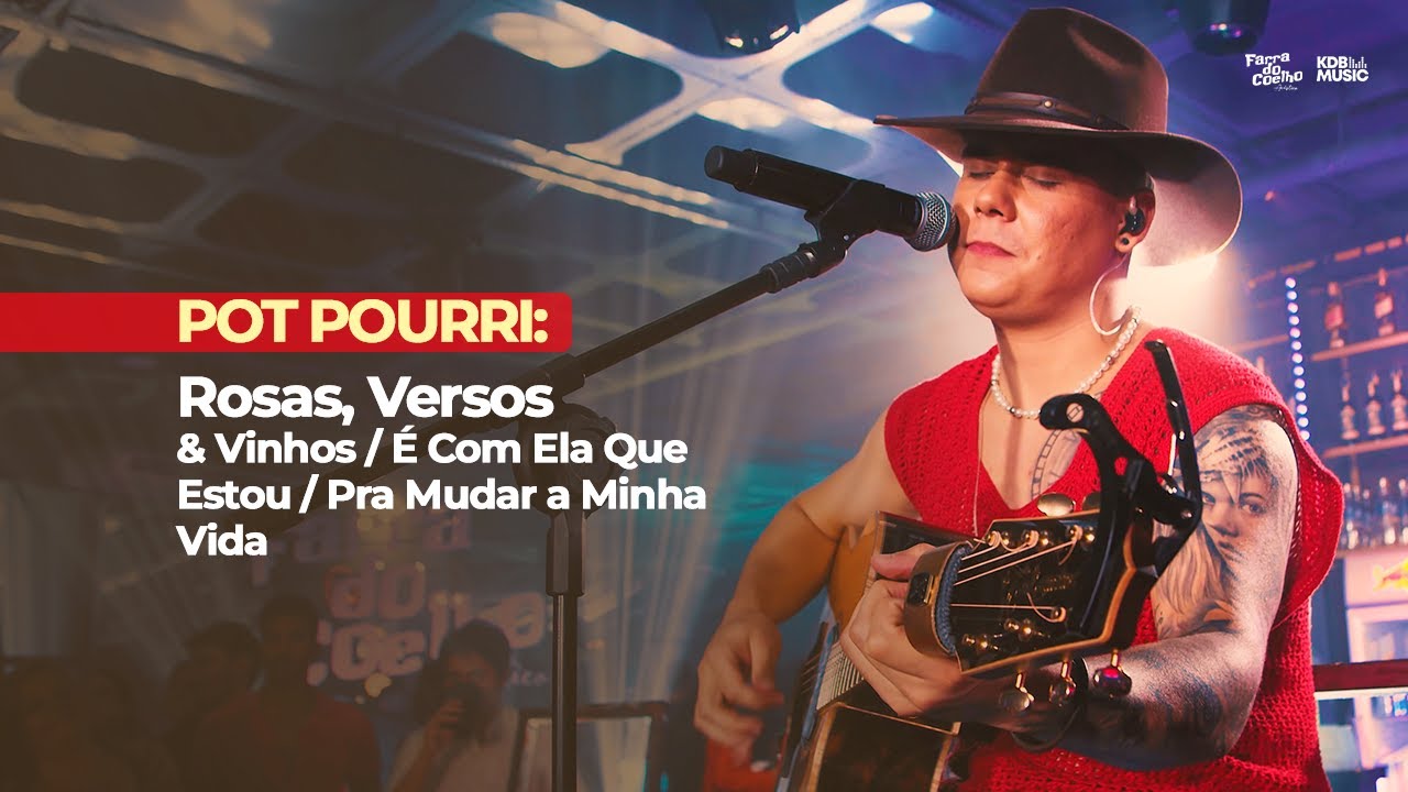 Pot Pourri - Rosas, Versos e Vinhos / É Com Ela Que Eu Estou / Pra Mudar a Minha Vida