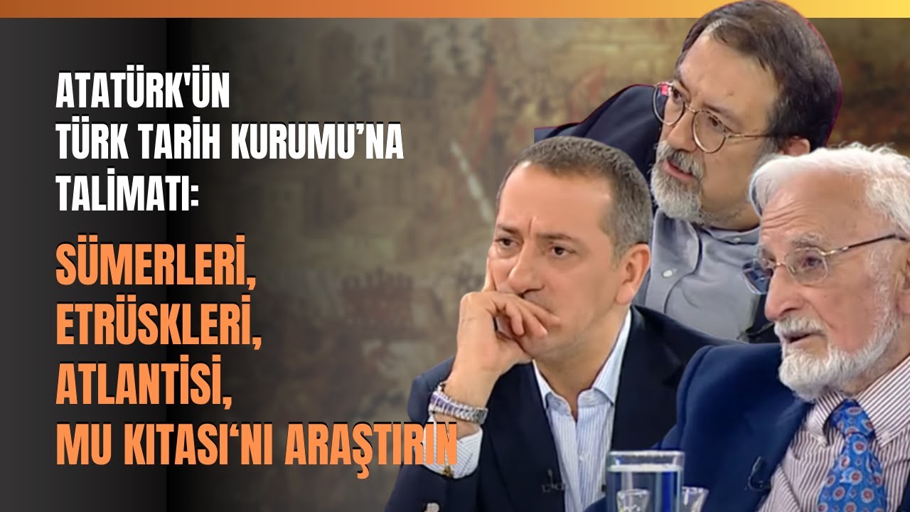 Atatürk'ün Türk Tarih Kurumu'na Talimatı: Sümerleri, Etrüskleri, Atlantisi, Mu Kıtası'nı Araştırın