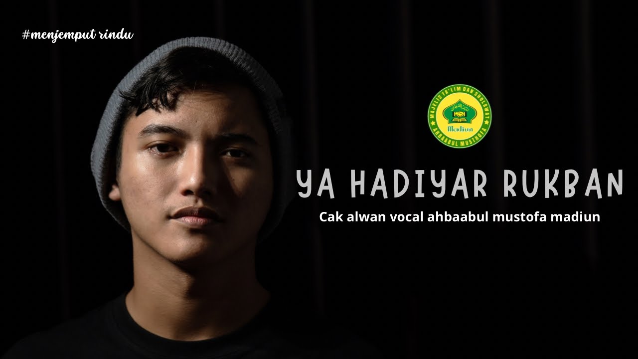 YA HADIYAR RUKBAN | Cover Banjari Demak'an Cak Alwan AM Madiun