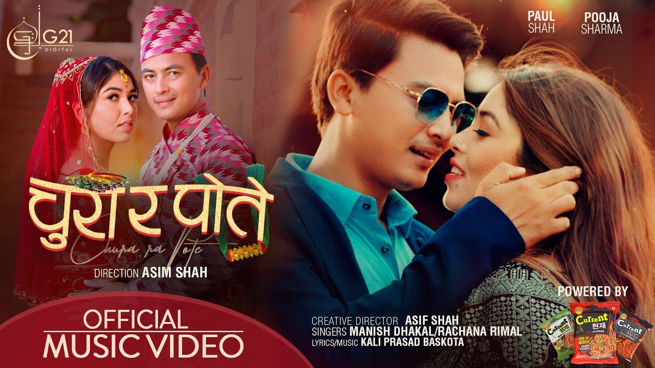 CHURA RA POTE - Manish Dhakal feat Rachana Rimal | Paul Shah & Pooja Sharma | New Nepali songs 2021