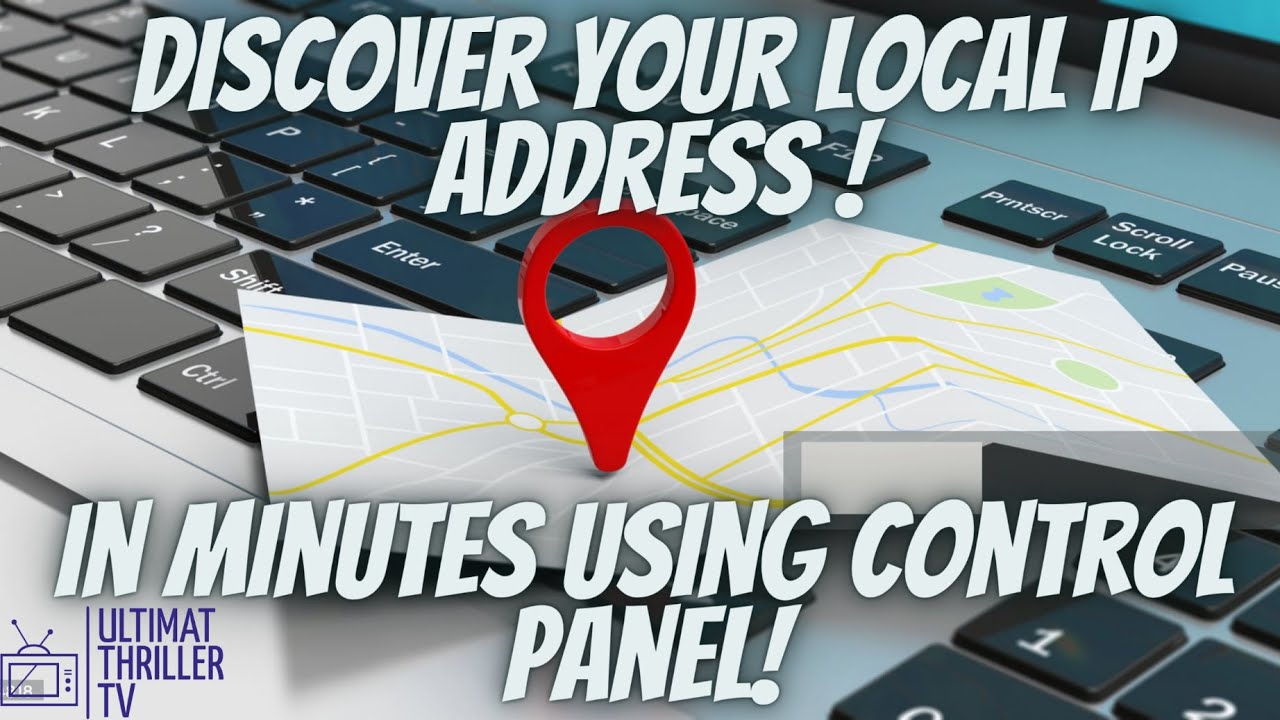 Discover Your Local IP Address on Windows in minutes using Control Panel 2023