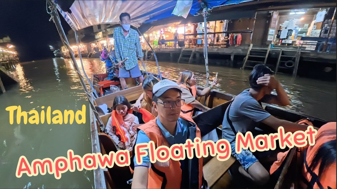 Day 4 Real Local Spot In Thailand | 安帕瓦水上市場