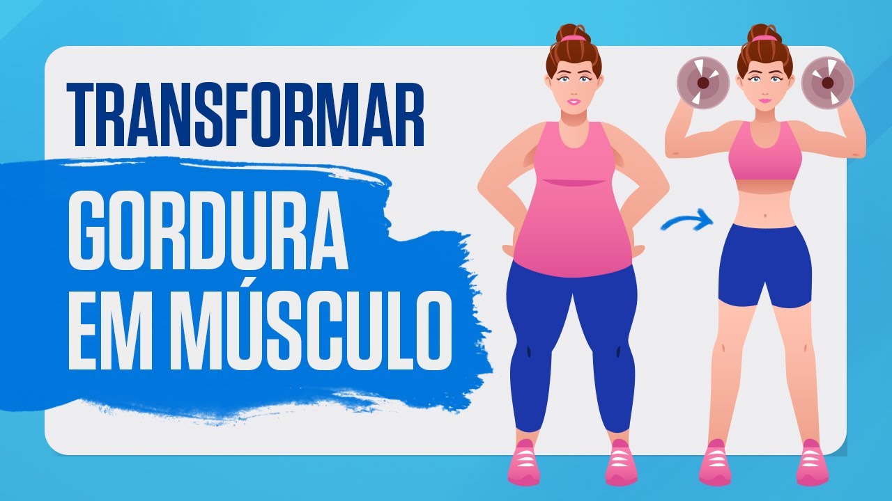 3 DICAS P/ TRANSFORMAR GORDURA EM MÚSCULO - Ganhar massa muscular e perder gordura ao mesmo tempo!