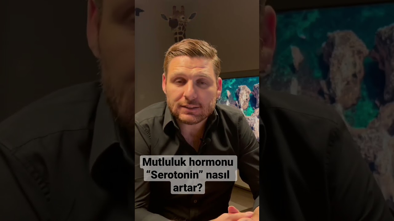 Mutluluk hormonu serotonin nasıl artar?