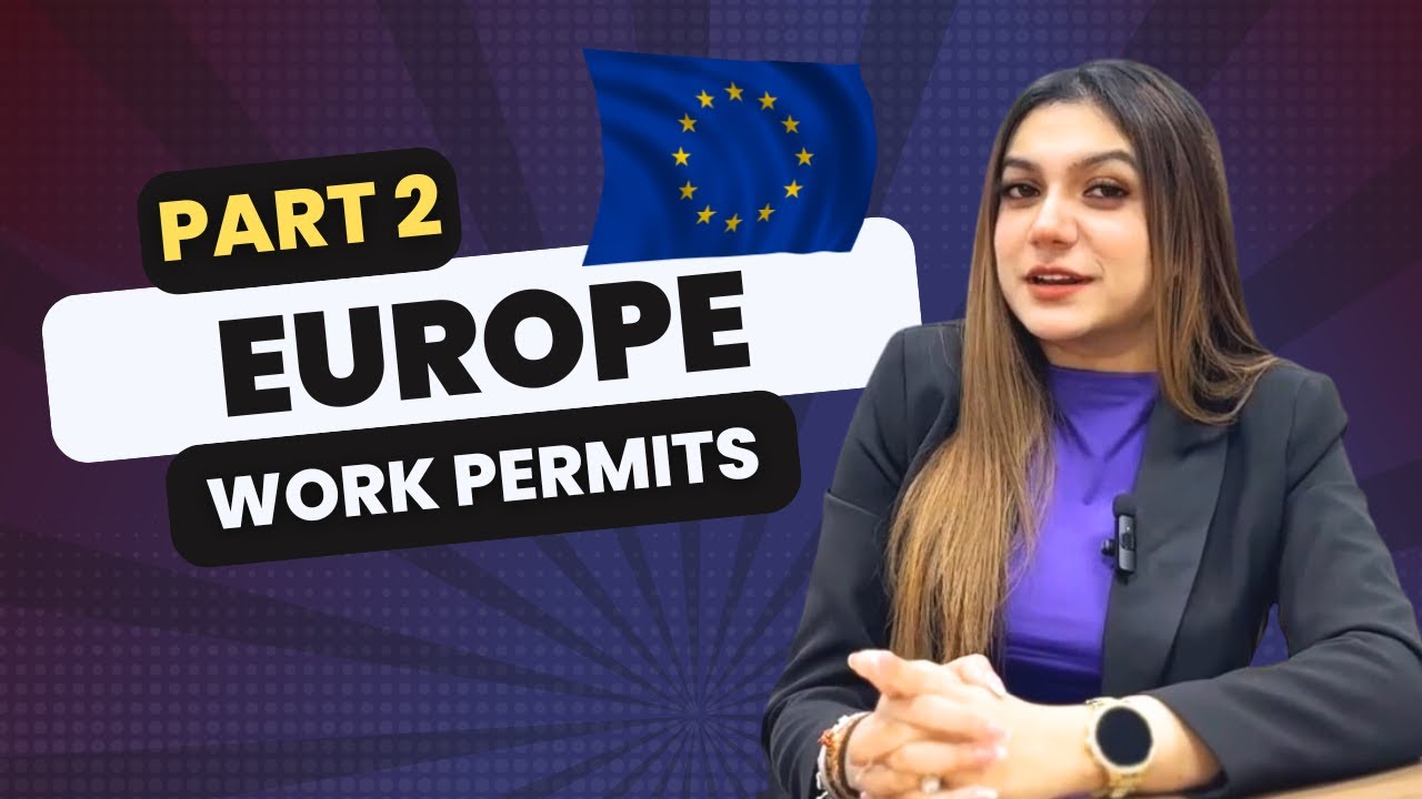Europe Work permits | ✅Awaiting Opportunities: How to Live Work and do business 🌐Part -2