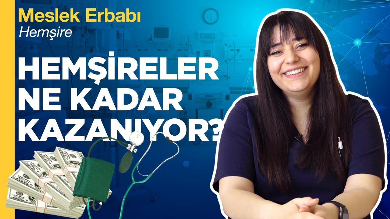 Hemşire Olmak: Hemşirelik Maaşları Ne Kadar? Hemşirelik Okumak Zor Mu? | Meslek Erbabı