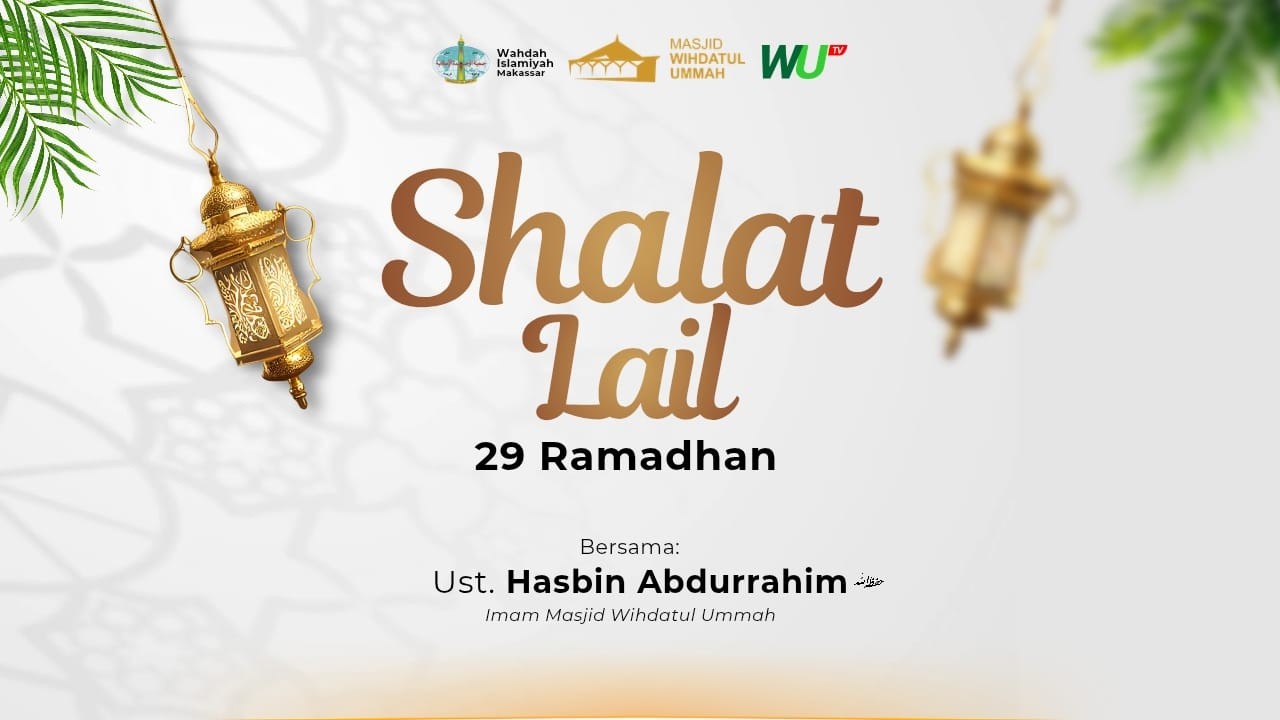 [LIVE] Shalat Lail 29 Ramadhan (Juz 9) | Ust. Hasbin Abdurrahim Hafizhahullah