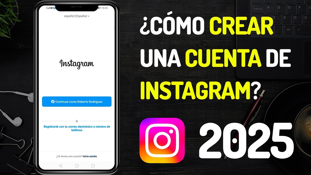 Cómo Crear una CUENTA de INSTAGRAM 📷 Hacer un Perfil NUEVO ✅ Paso a Paso 2025