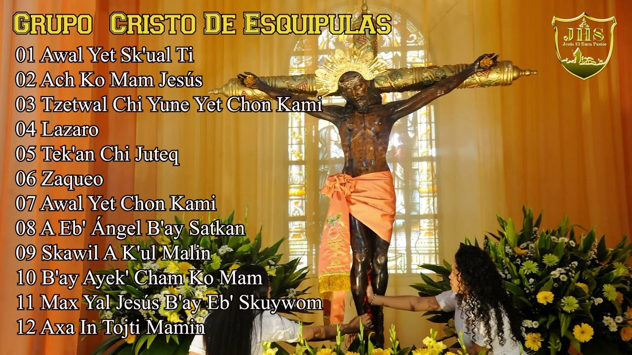 Grupo Cristo De Esquipulas / Álbum Completo /