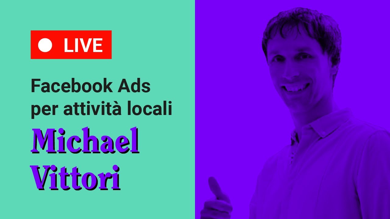 FACEBOOK ADS per attivit&agrave; locali: consigli pratici
