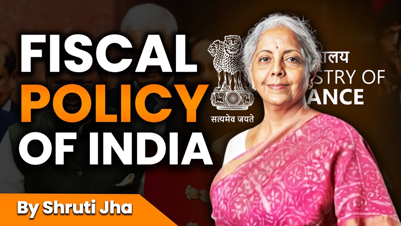 Fiscal Policy Of INDIA | Objectives | Shruti Jha | Ecoholics