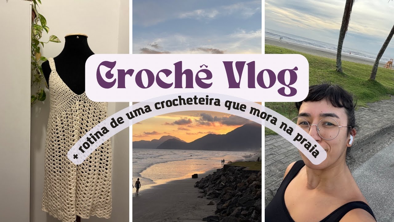 Crochê Vlog- Rotina de crochê em casa | produção real