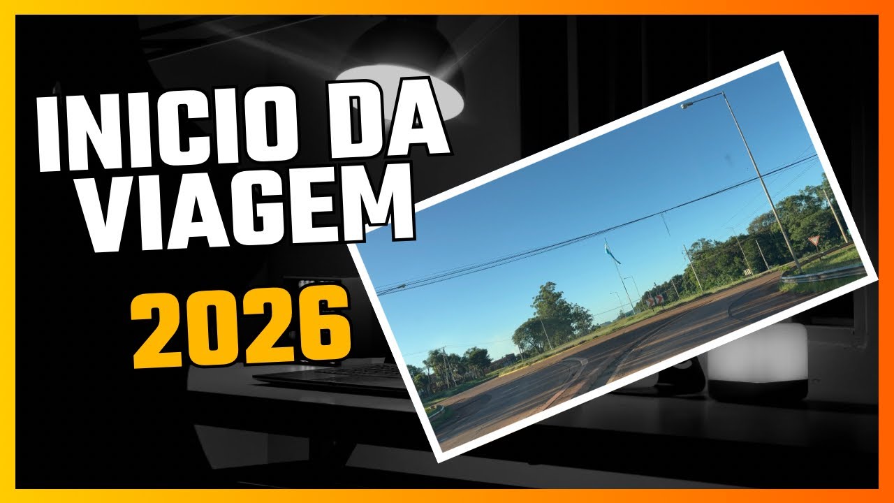 Início da Viagem Argentina 2026, Foz do Iguaçu a Roque Sáenz Peña