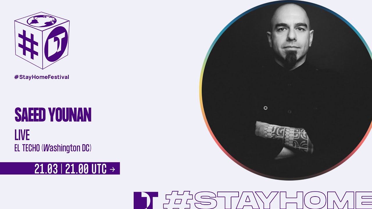 Saeed Younan - El Techo (Washington DC) | on #StayHomeFestival