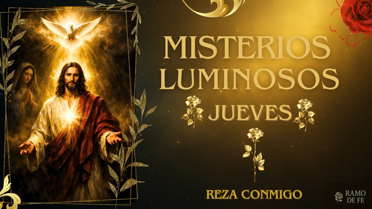 Santo Rosario de Hoy Jueves 🙏 Misterios Luminosos Completo | Ramo de Fe 🌹